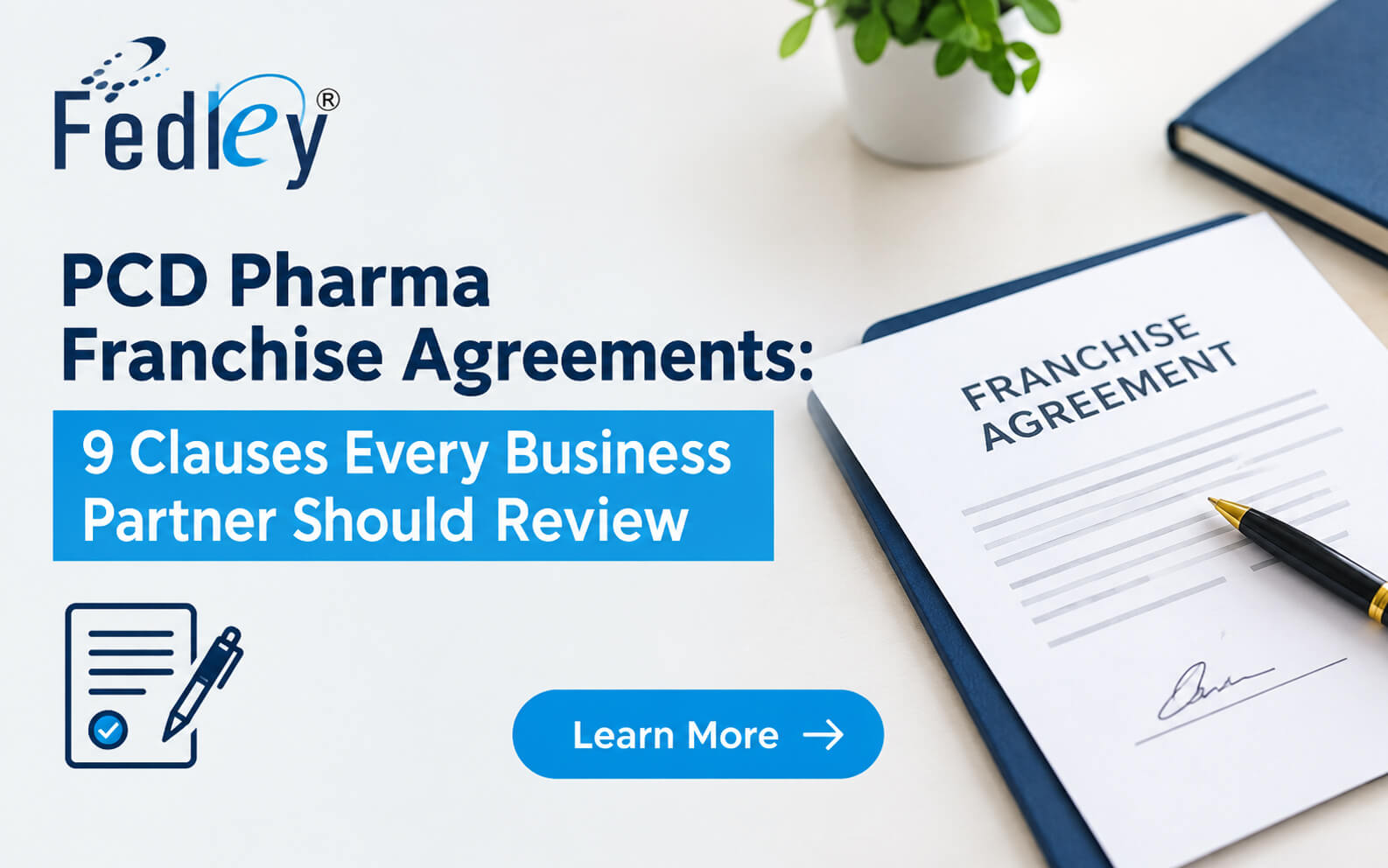PCD Pharma Franchise Agreement: 9 Clauses to Check Before Signing